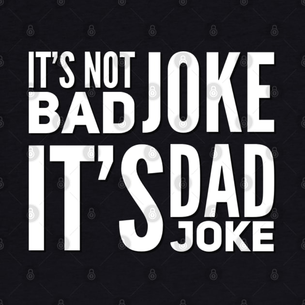 It's not bad joke it's dad joke by BoogieCreates